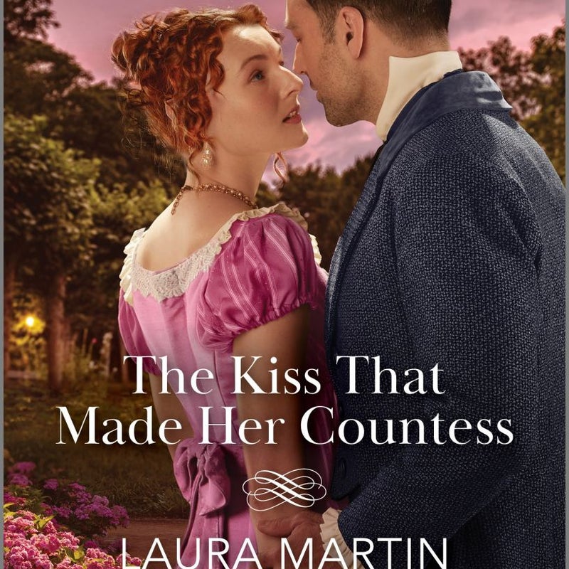 The Kiss That Made Her Countess