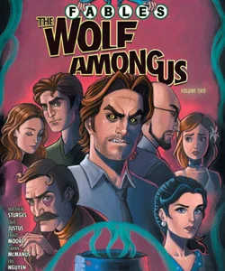 Fables: the Wolf among Us Vol. 2