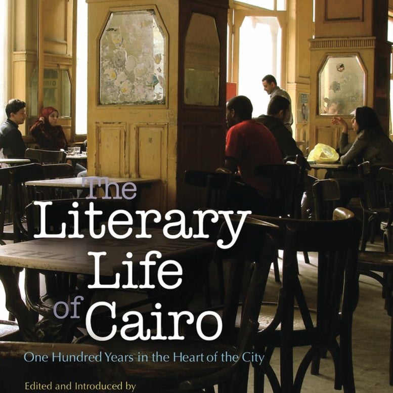 The Literary Life of Cairo