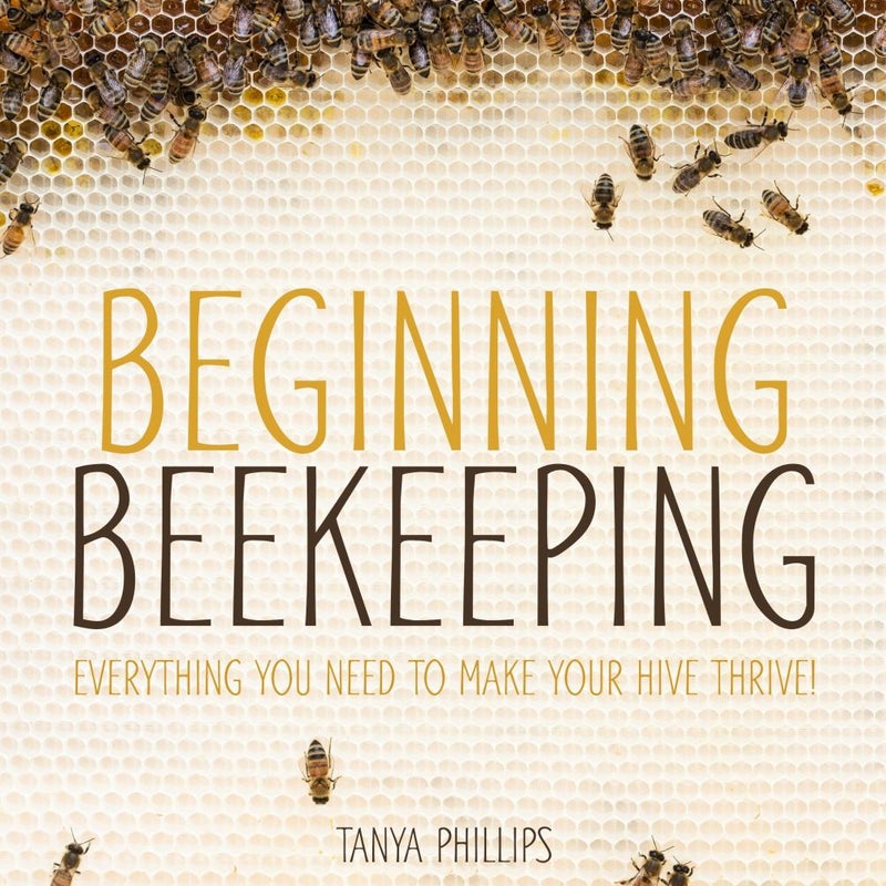 Beginning Beekeeping