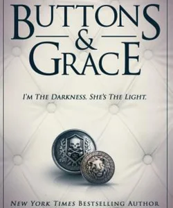 Buttons and Grace