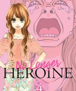 No Longer Heroine, Vol. 4