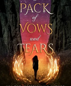 A Pack of Vows and Tears