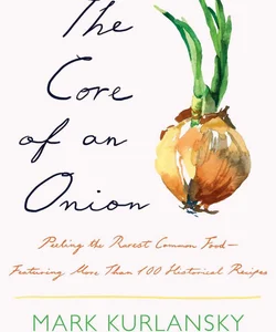 The Core of an Onion