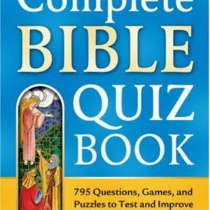 The Complete Bible Quiz Book
