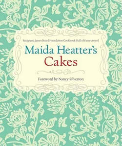 Maida Heatter's Cakes