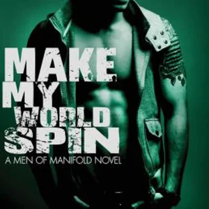 Make My World Spin