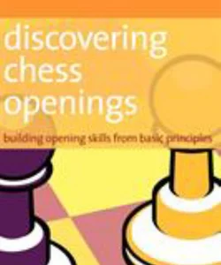 Discovering Chess Openings