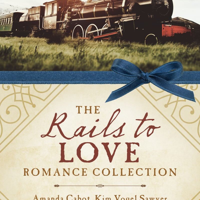 The Rails to Love Romance Collection