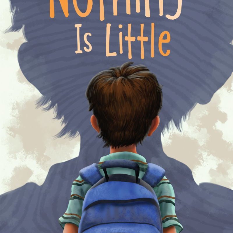 Nothing Is Little