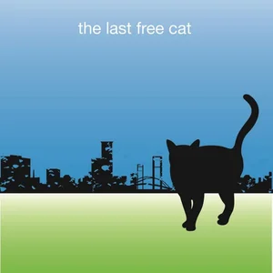 The Last Free Cat