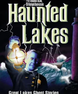 Haunted Lakes