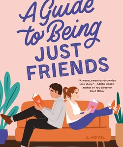 A Guide to Being Just Friends