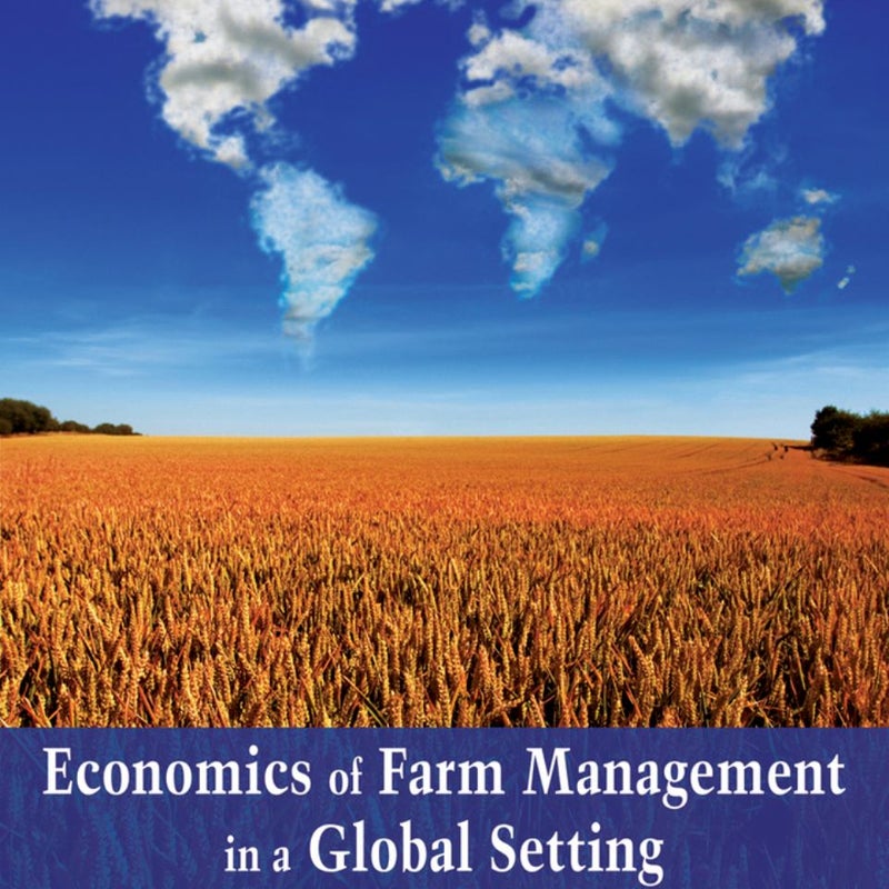 Economics of Farm Management in a Global Setting