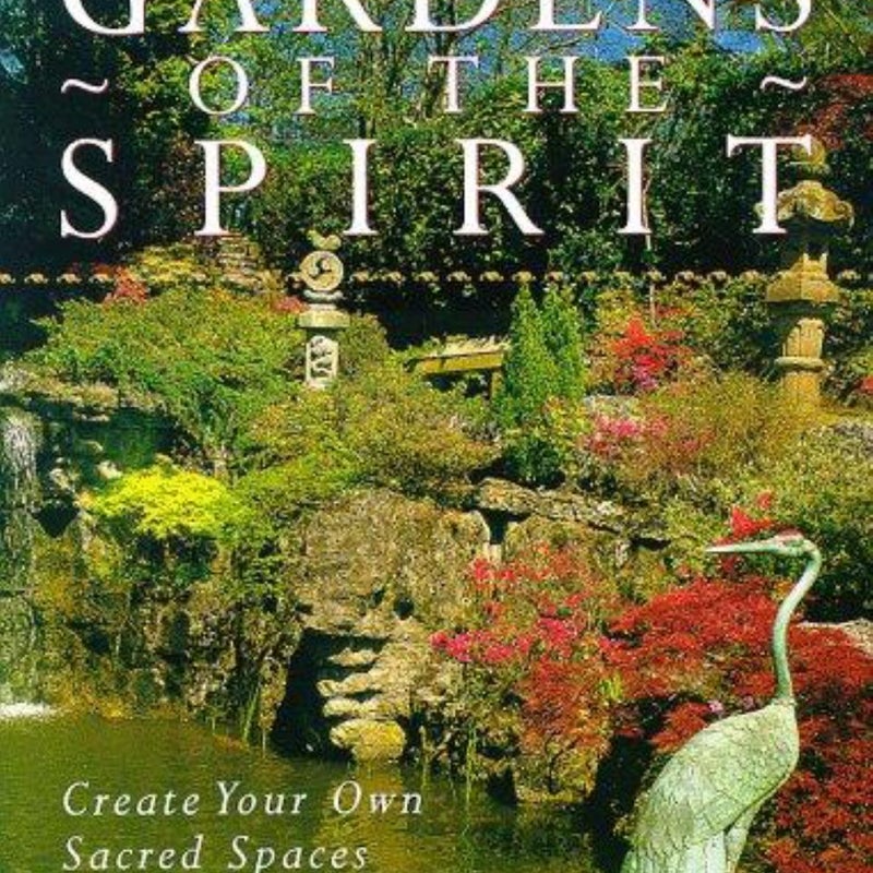 Gardens for the Spirit