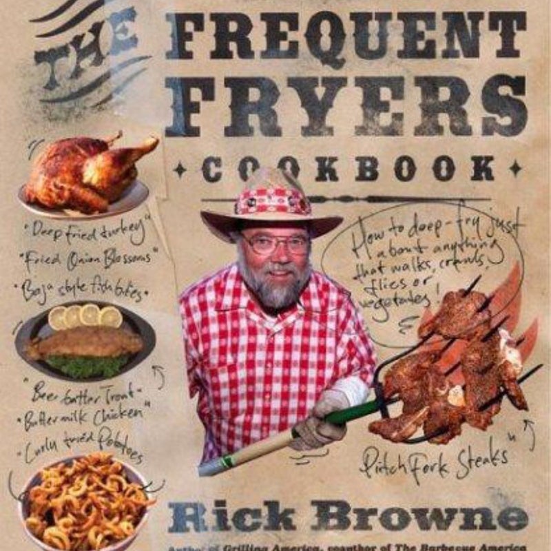 The Frequent Fryers Cookbook