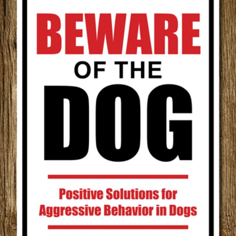 Beware of the Dog