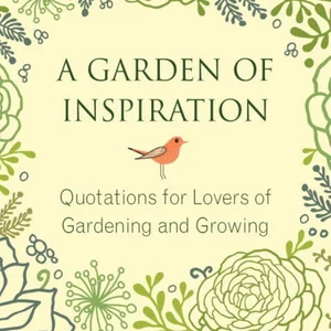 A Garden of Inspiration