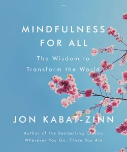 Mindfulness for All