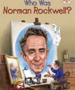 Who Was Norman Rockwell?