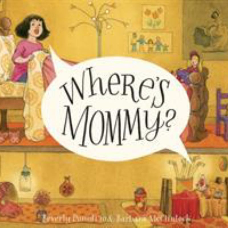 Where's Mommy?