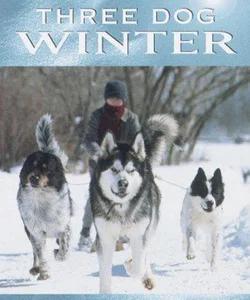 Three Dog Winter