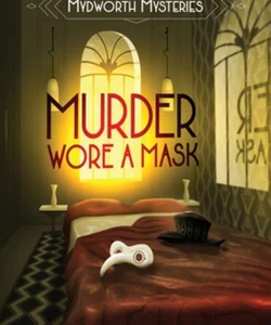 Murder Wore a Mask