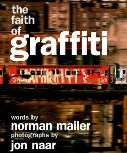 The Faith of Graffiti