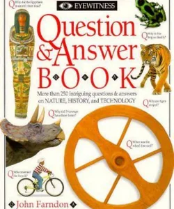 Eyewitness Question and Answer Book