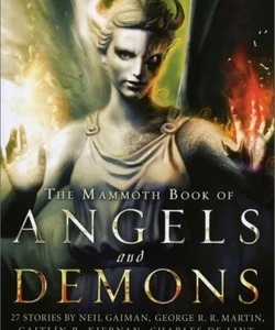 The Mammoth Book of Angels and Demons