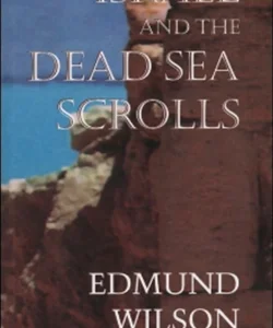 Israel and the Dead Sea Scrolls
