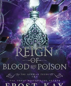 Reign of Blood and Poison