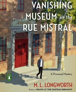 The Vanishing Museum on the Rue Mistral