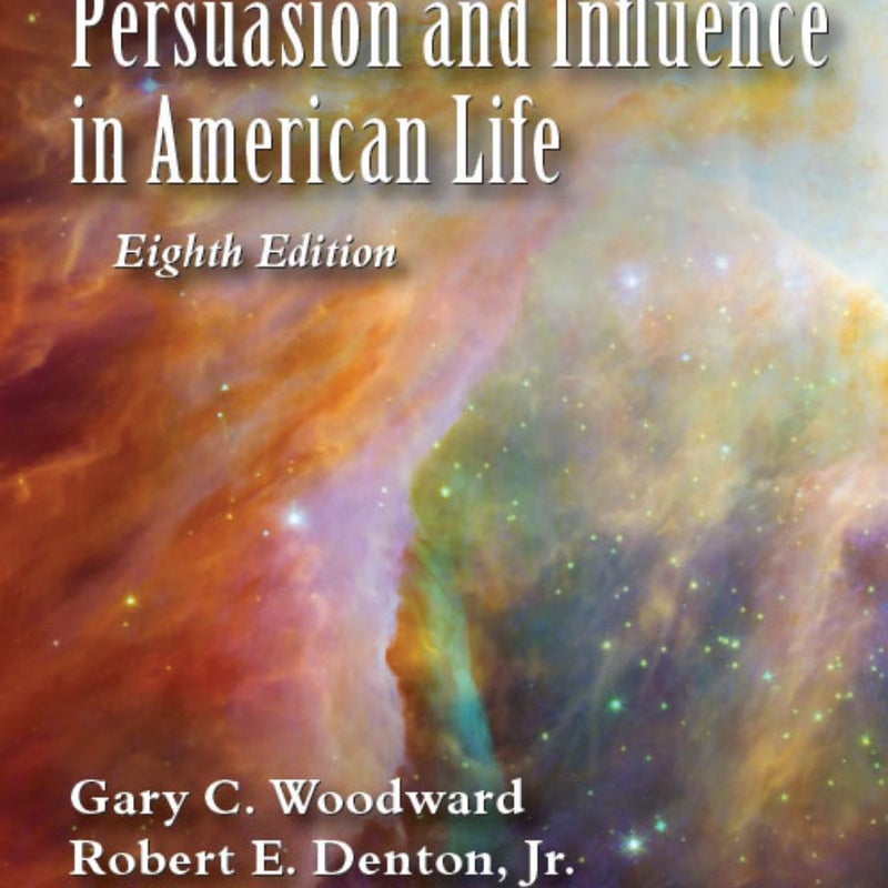 Persuasion and Influence in American Life