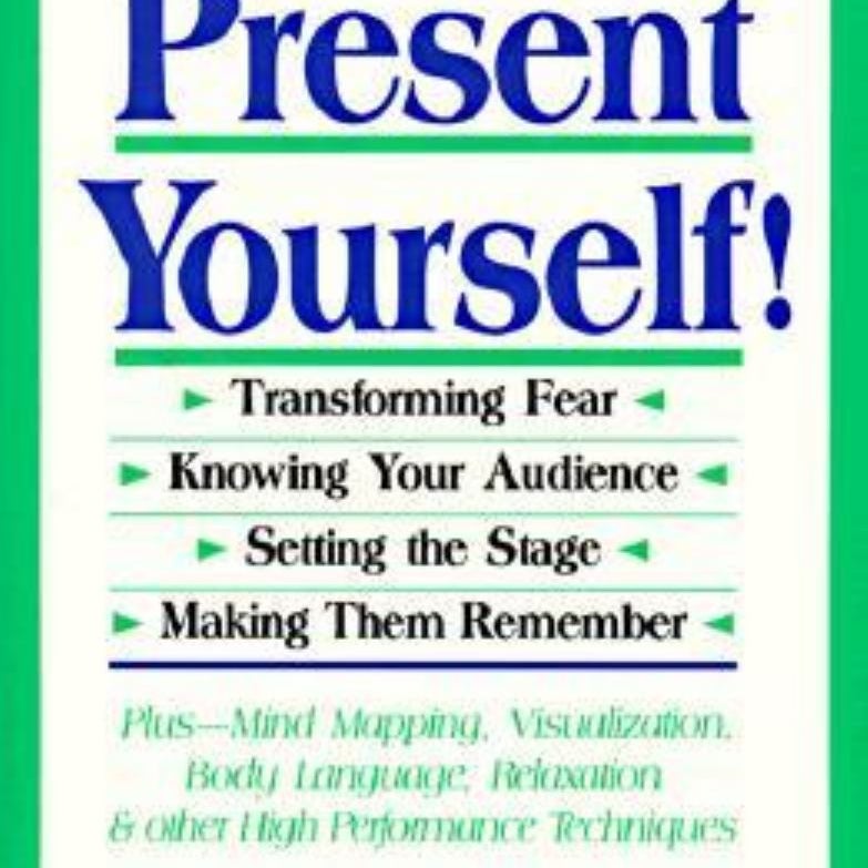 Present Yourself!