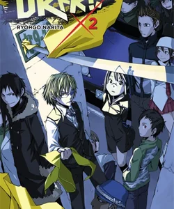 Durarara!!, Vol. 2 (light Novel)