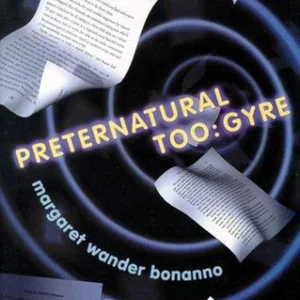 Preternatural Too