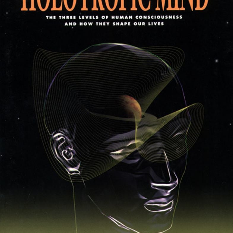 The Holotropic Mind