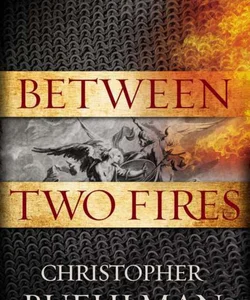 Between Two Fires