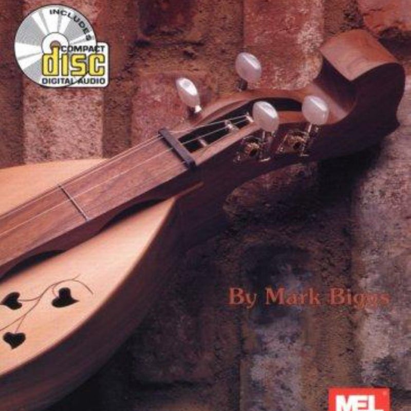 Mel Bay's Complete Dulcimer Handbook