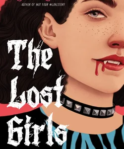 The Lost Girls: a Vampire Revenge Story