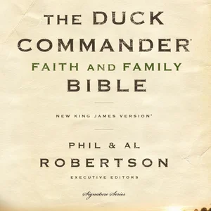 Duck Commander Faith and Family Bible