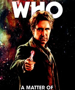 Doctor Who: the Eighth Doctor: a Matter of Life and Death