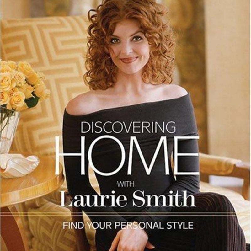 Discovering Home with Laurie Smith