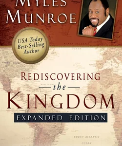 Rediscovering the Kingdom Expanded Edition