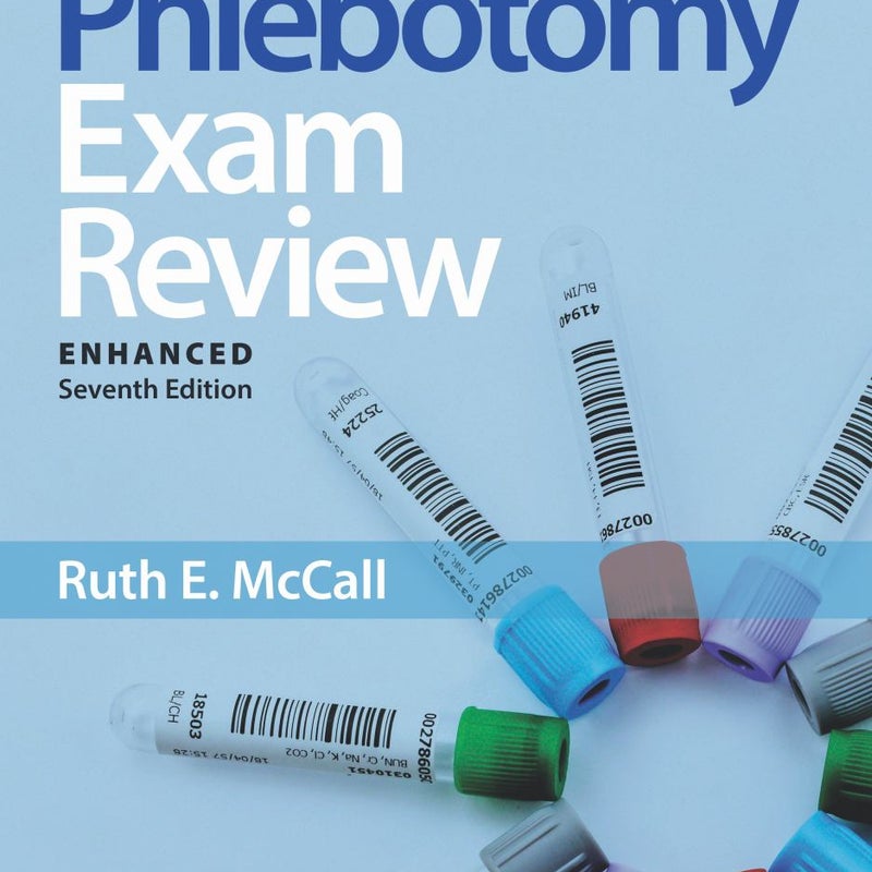 Phlebotomy Exam Review, Enhanced Edition with Navigate 2 Premier Access