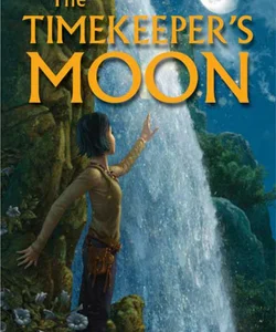 The Timekeeper's Moon