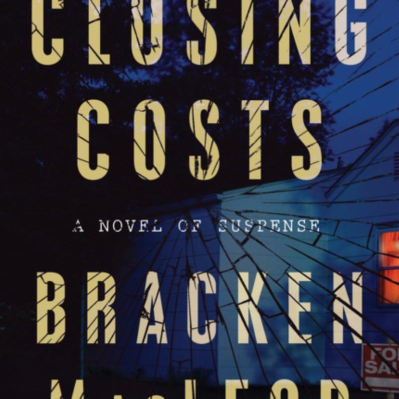 Closing Costs by Bracken MacLeod Pangobooks