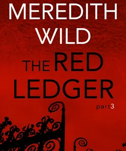 The Red Ledger Part 3