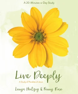 Live Deeply